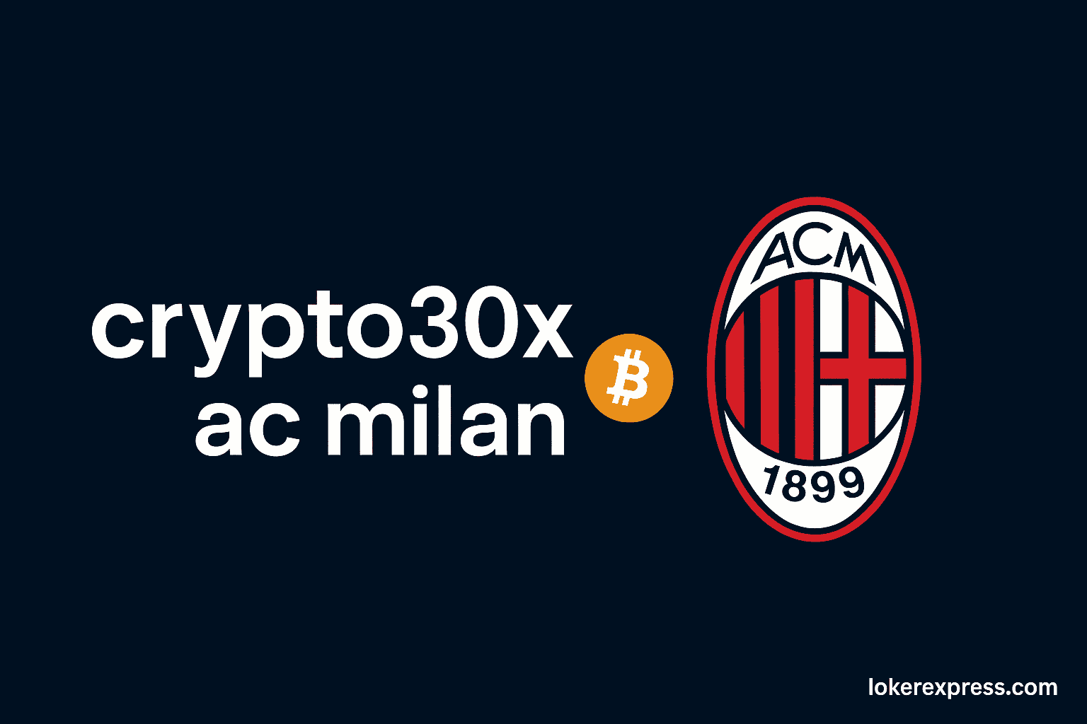 crypto30x.com ac milan