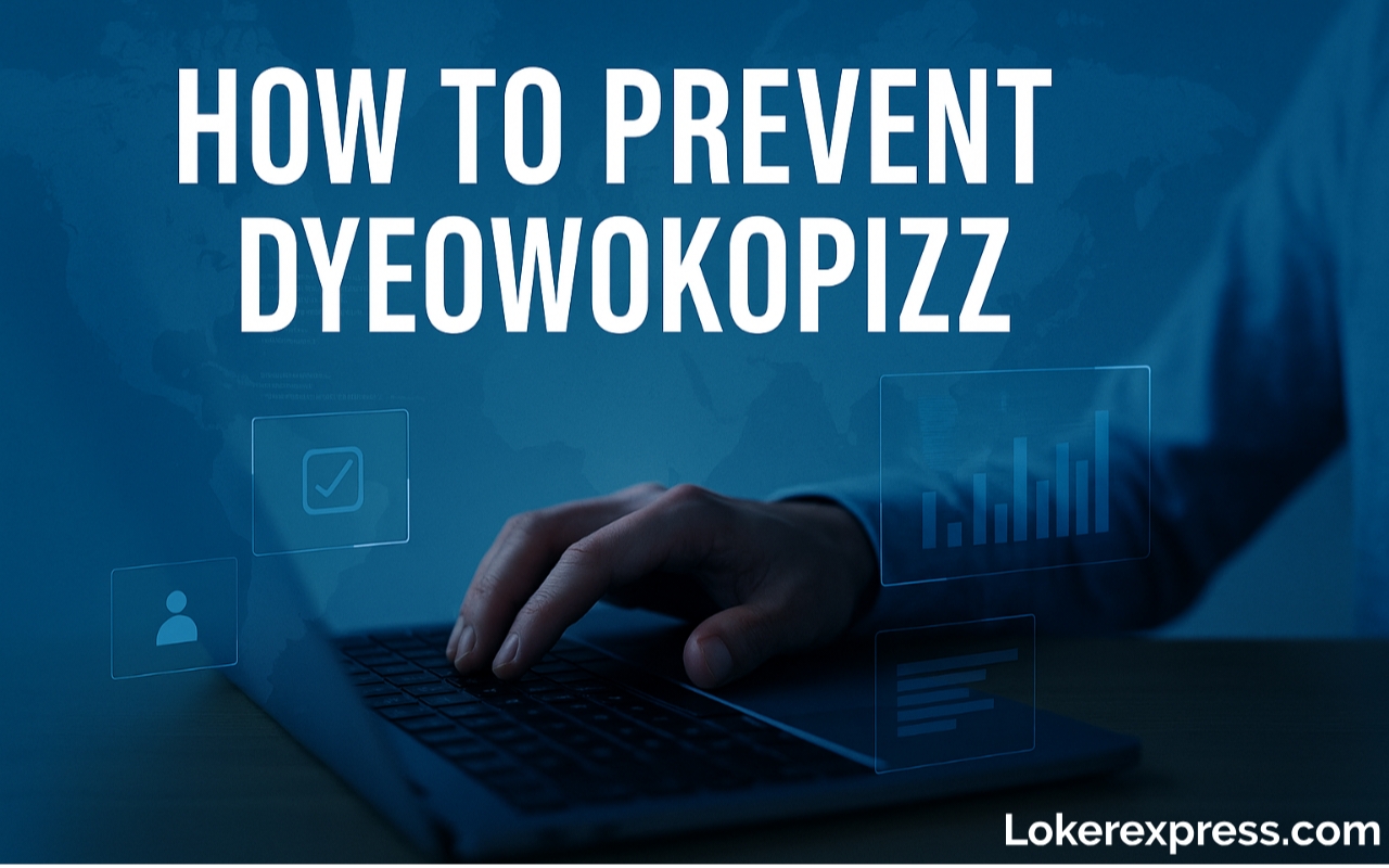 How to Prevent Dyeowokopizz