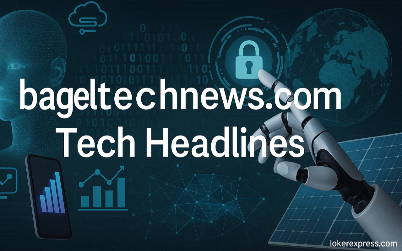 bageltechnews.com Tech Headlines